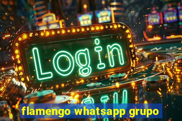 flamengo whatsapp grupo